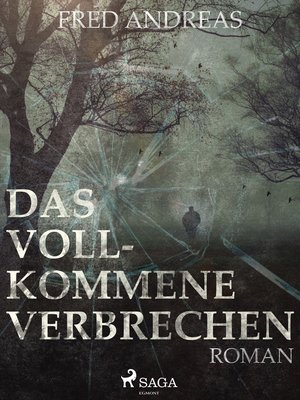 cover image of Das vollkommene Verbrechen